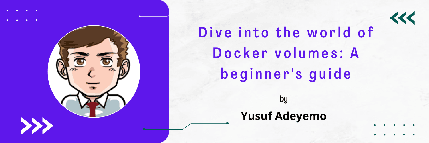 Dive into the world of Docker volumes: A beginner's guide