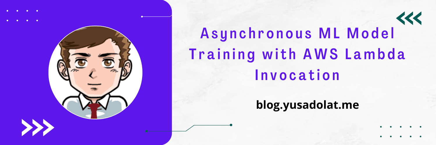 Asynchronous ML Model Training with AWS Lambda Invocation