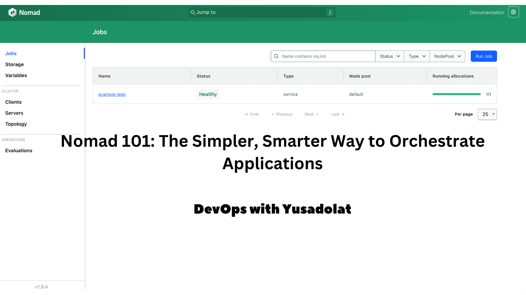 Nomad 101: The Simpler, Smarter Way to Orchestrate Applications